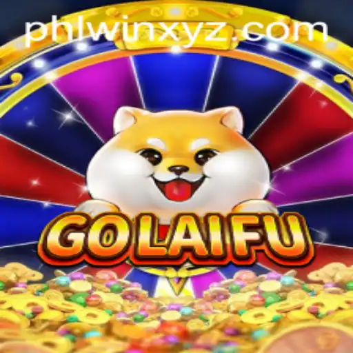 Unveiling GoLaiFu: The New Gaming Sensation with PHLwin Opportunities