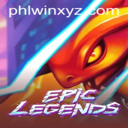 EpicLegends: An In-Depth Look at the Game Taking the PHLwin Community by Storm