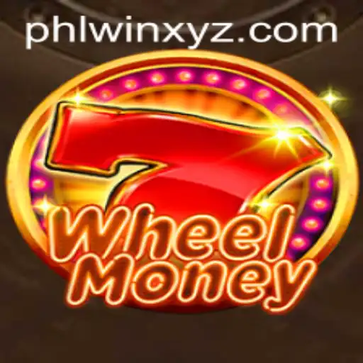 Exploring the Exciting World of WheelMoney: The Latest Sensation by PHLwin
